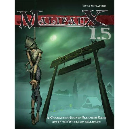 Malifaux 1.5: Core Rulebook 3 Malifaux 1.5: Core Rulebook